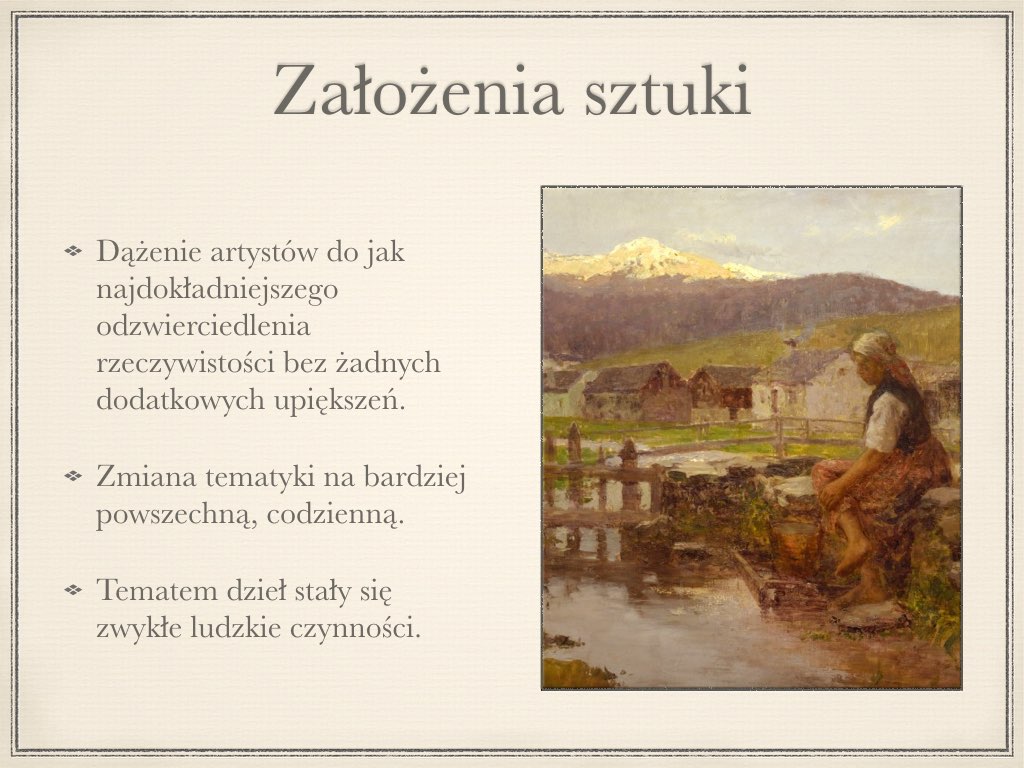 Pozytywizm - założenia sztuki