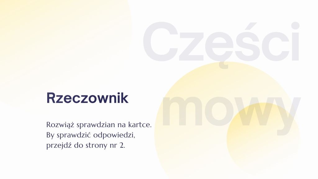Rzeczownik - sprawdzian wiadomości lub przykładowa kartkówka