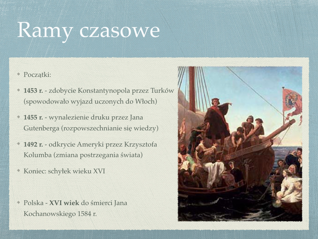 Ramy czasowe renesansu. Początek i koniec odrodzenia daty