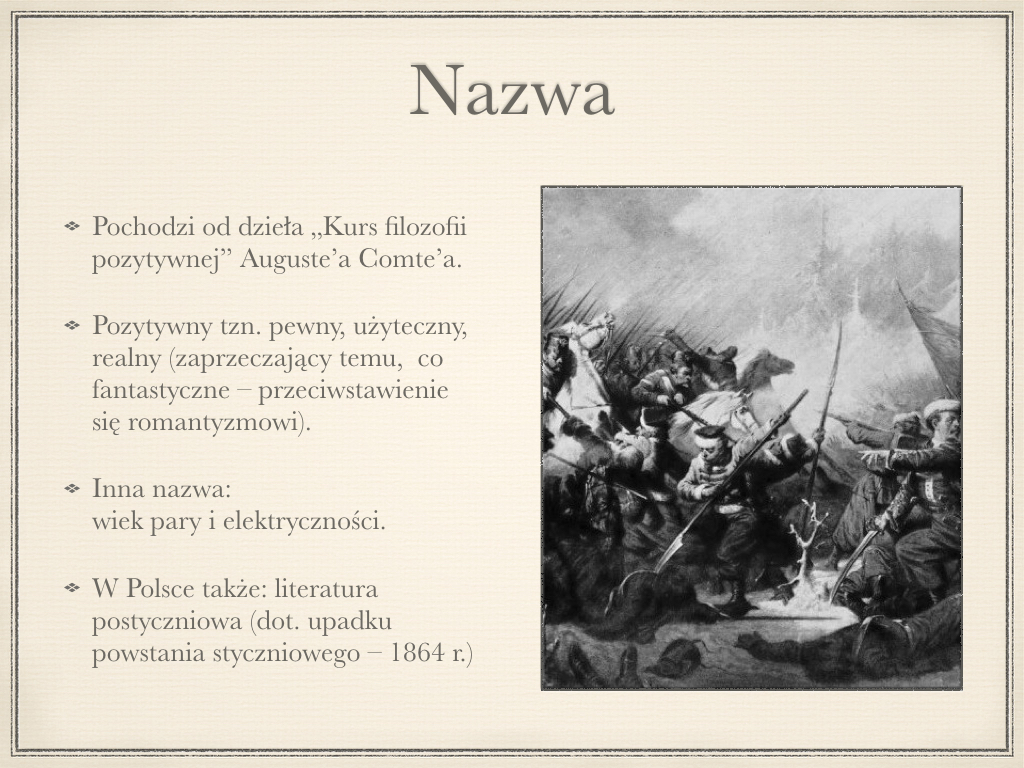 Pozytywizm - pochodzenie nazwy. Auguste Comte - Kurs filozofii pozytywnej